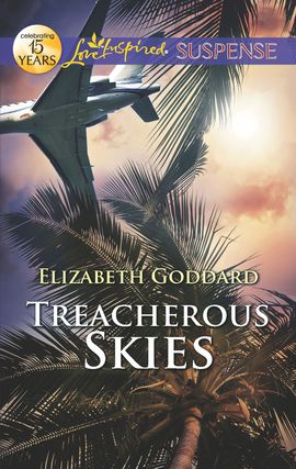 Title details for Treacherous Skies by Elizabeth Goddard - Available